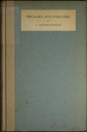 [Gutenberg 49740] • Orchard and Vineyard